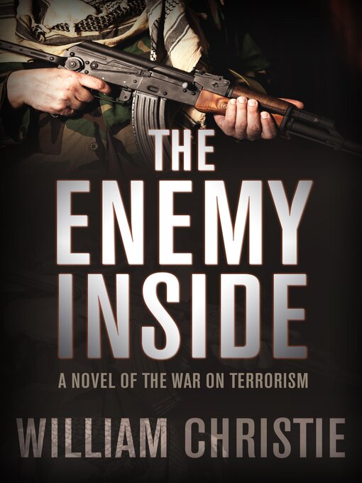 Title details for The Enemy Inside by William Christie - Available